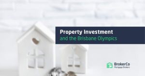 Property Investment and the Brisbane Olympics